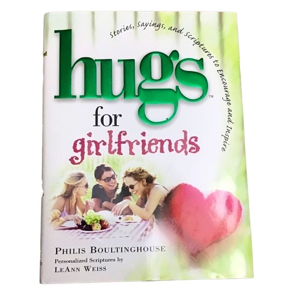 Hugs for Girlfriends by Philis Boultinghouse – Encouraging Stories & Scriptures